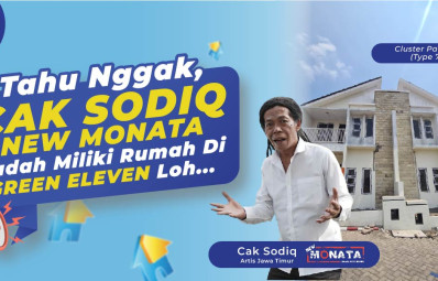 Tahu Nggak, Cak Sodiq New Monata Sudah Miliki Rumah di Green Eleven Lho… 😱